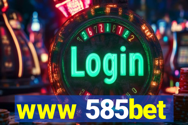 www 585bet